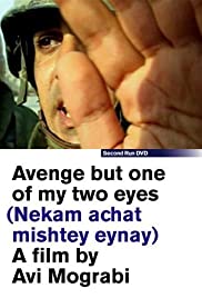 Avenge but one of my two eyes (Nekam Achat)