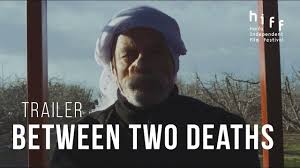 Between two deaths