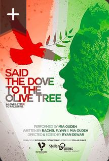 Said The Dove To The Olive Tree