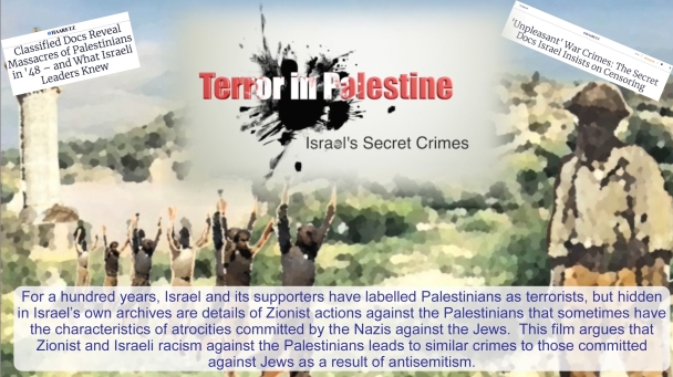 Terror in Palestine: Israel's Secret Crimes